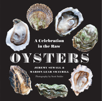 Oysters: A Raw and Unfiltered Visual Guide 0789212498 Book Cover