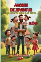 AMORES DE JUVENTUD (Spanish Edition) B0DVLQ44H4 Book Cover
