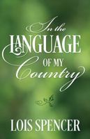 In the Language of My Country 1478791276 Book Cover