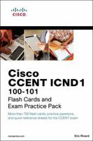 CCENT ICND1 100-101 Flash Cards and Exam Practice Pack, 1e 1587203995 Book Cover