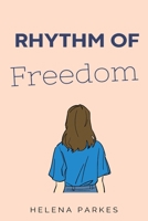 Rhythm of Freedom B0CDNPNTXV Book Cover