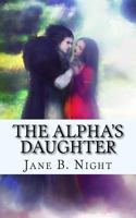 The Alpha's Daughter 1975680111 Book Cover