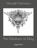 The Madness of May 1539363139 Book Cover