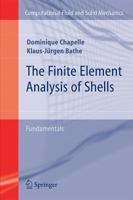 The Finite Element Analysis of Shells - Fundamentals 3642266312 Book Cover