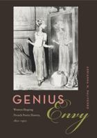 Genius Envy: Women Shaping French Poetic History, 1801-1900 0271077085 Book Cover