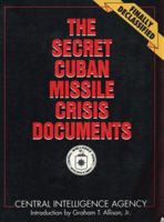 The Secret Cuban Missile Crisis Documents 002881083X Book Cover