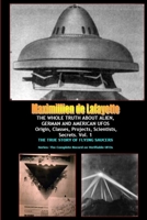 THE WHOLE TRUTH ABOUT ALIEN, GERMAN AND AMERICAN UFOs 1105720241 Book Cover