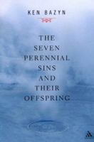 Seven Perennial Sins and Their Offspring 0826414370 Book Cover