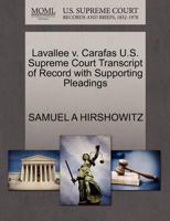 Lavallee v. Carafas U.S. Supreme Court Transcript of Record with Supporting Pleadings 1270492209 Book Cover