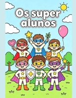 Os Super Alunos (Portuguese Edition) B0HKKD7GXL Book Cover