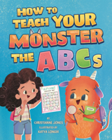 How to Teach Your Monster the ABCs B0GN657CH5 Book Cover