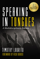 Speaking in Tongues: A Multidisciplinary Defense 1666713872 Book Cover