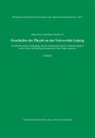 Geschichte Der Physik an Der Universitat Leipzig: Die Physik Und Ihre Verflechtung Mit Der Mathematik Und Den Nachbardisziplinen in Der Zeit Des ... Der Alma Mater Lipsiensis 3777634492 Book Cover