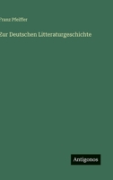 Zur Deutschen Litteraturgeschichte 3368028383 Book Cover