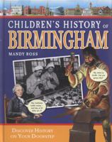 Children's History of Birmingham 1849932212 Book Cover