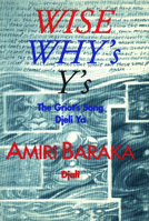 Wise, Why's, Y's: The Griot's Song Djeli Ya 088378047X Book Cover