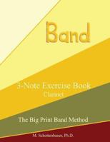 3-Note Exercise Book: Clarinet 149101332X Book Cover