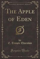 The Apple of Eden (Classic Reprint) 1167005015 Book Cover