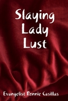Slaying Lady Lust 1387264303 Book Cover