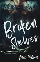 Broken Shelves 1977562620 Book Cover