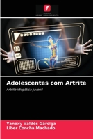 Adolescentes com Artrite 620349772X Book Cover