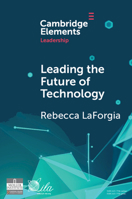 Leading the Future of Technology: The Vital Role of Accessible Technologies (Elements in Leadership) 1108707157 Book Cover