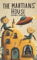 THE MARTIANS' HOUSE B0FTVJTGFQ Book Cover