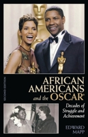 African Americans and the Oscar: Decades of Struggle and Achievement 0810861062 Book Cover
