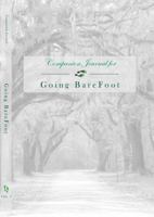 Going BareFoot: Compaion Journal Volume I B0DZPDTHX3 Book Cover