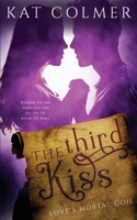 The Third Kiss 1548922420 Book Cover
