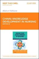 Knowledge Development in Nursing - Elsevier eBook on Vitalsource (Retail Access Card): Theory and Process 0323530559 Book Cover