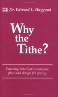 Why The Tithe? 0892741287 Book Cover