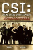 CSI: Dying in the Gutters (CSI, Graphic Novel 6) 1600101887 Book Cover
