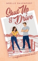 Shut Up and Drive: A Closed-Door, Road Trip Rom Com B0H753QM4P Book Cover