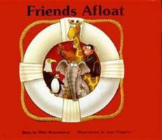Friends Afloat (Publish-a-Book) 0811435849 Book Cover