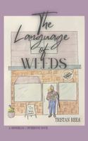 The Language of Weeds: a Moonbeam Coffeehouse novel B0GZDV8Q3C Book Cover