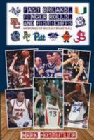 Fast Breaks, Finger Rolls, and Fisticuffs: Memories of Big East Basketball 0692669132 Book Cover