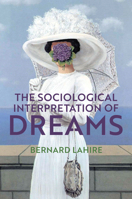 The Sociological Interpretation of Dreams 1509537945 Book Cover