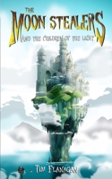 The Moon Stealers and the Children of the Light 1500202738 Book Cover