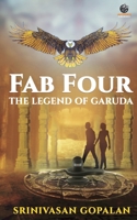 Fab Four: The Legend of Garuda 8194761808 Book Cover