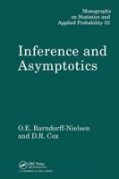 Inference and Asymptotics (Monographs on Statistics & Applied Probability) 041249440X Book Cover