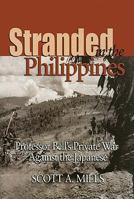 Stranded in the Philippines: Professor Bell's Private War Against the Japanese 1591144973 Book Cover