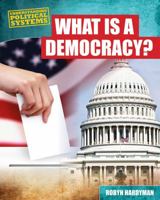 What Is a Democracy? 1482403064 Book Cover
