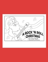 A Rock 'N Roll Christmas (Holiday Classics) B08JDXBPWK Book Cover