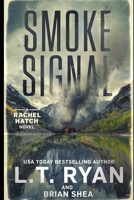 Smoke Signal B08HG7TX95 Book Cover
