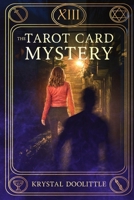 The Tarot Card Mystery: A Paranormal Cozy Mystery B09FS74N1W Book Cover