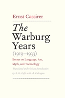Essays on Language, Myth, and Art: The Warburg Years 0300108192 Book Cover