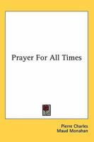 Prayer For All Times 1163146684 Book Cover