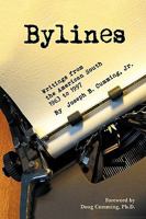 Bylines:Writings from the American South, 1963-1997 1449023096 Book Cover