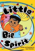 Little Big Spirit B0FH5SRTD4 Book Cover